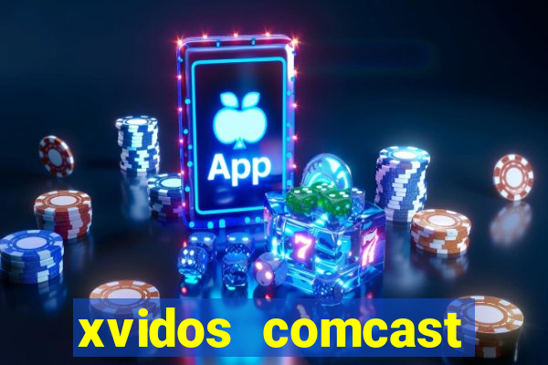 xvidos comcast xfinity customer service